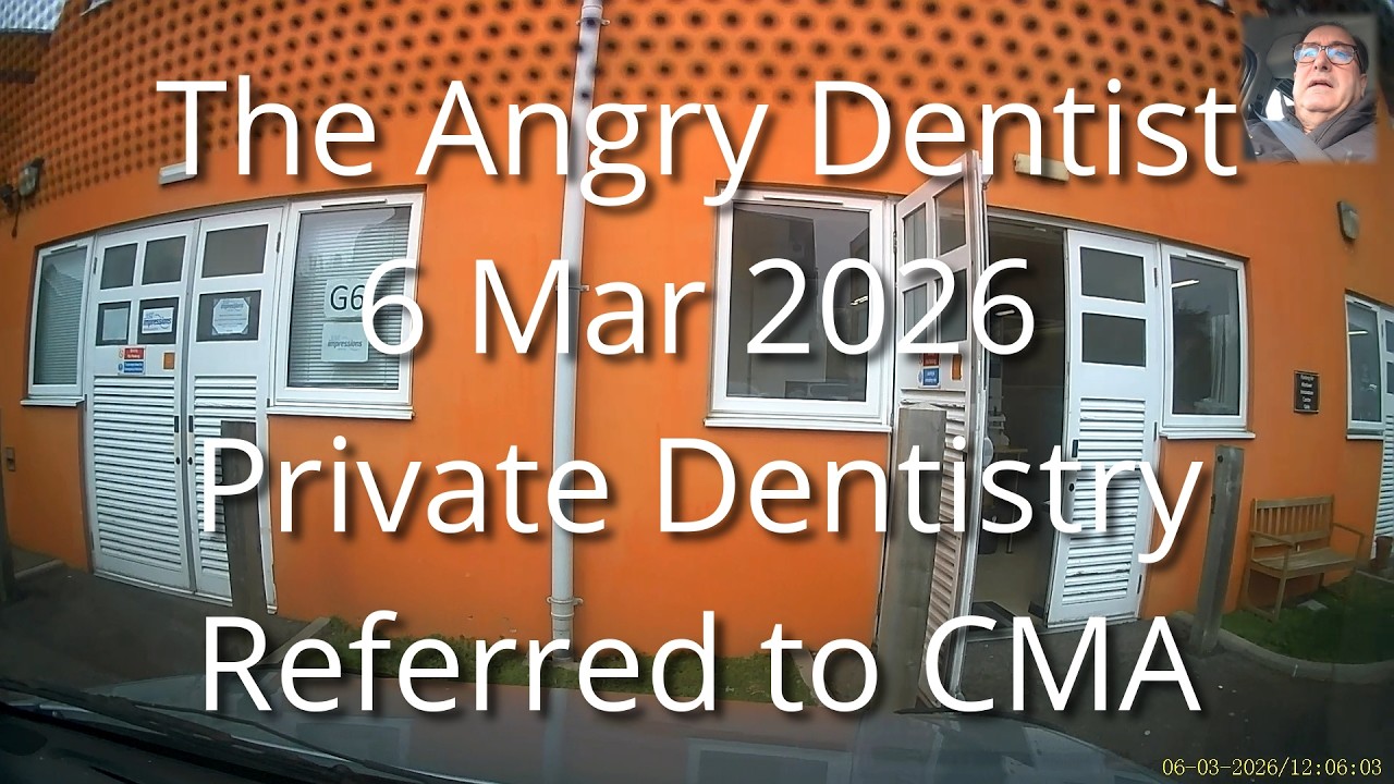 The Angry Dentist—Private Dentistry Referred to the CMA