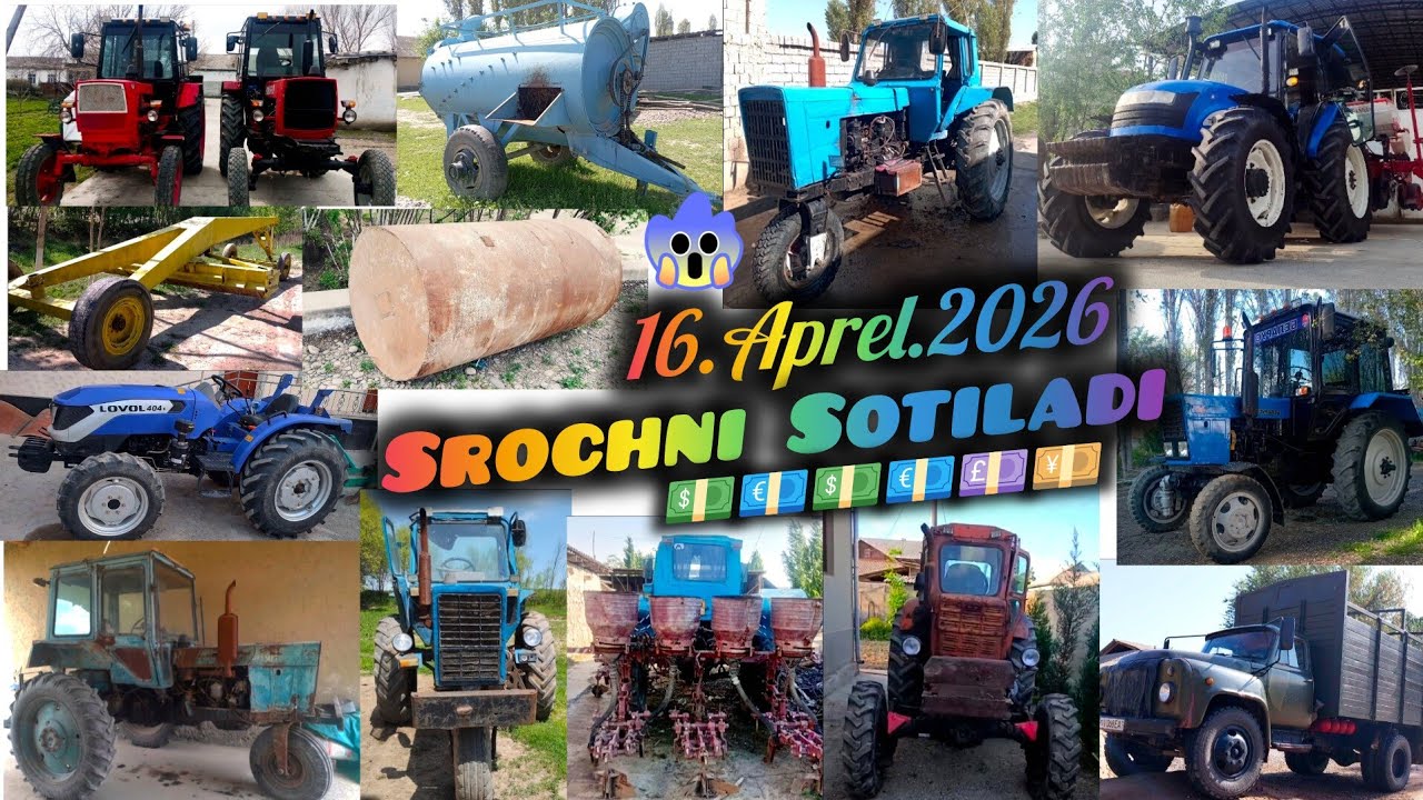 Srochni Sotiladi 16.Aprel2026 Belarus Mtz T28 T40 Yumz New Holland Loval-404 Zil Dilnavoz Suv bochka