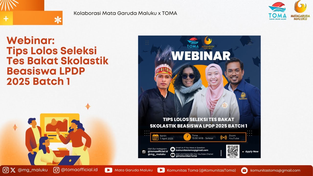 ✨WEBINAR TIPS LOLOS SELEKSI TES BAKAT SKOLASTIK BEASISWA LPDP BERSAMA MGMxTOMA✨