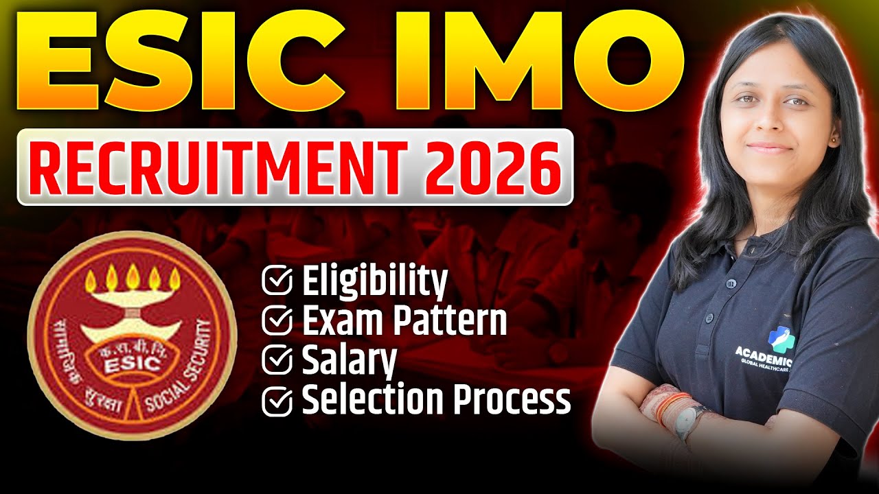 ESIC IMO Recruitment 2026 | ESIC Insurance Medical Officer Eligibility, Salary & Exam Pattern