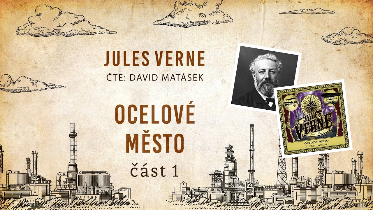 Ocelové město - Jules Verne | Celá audiokniha - 1/2 část