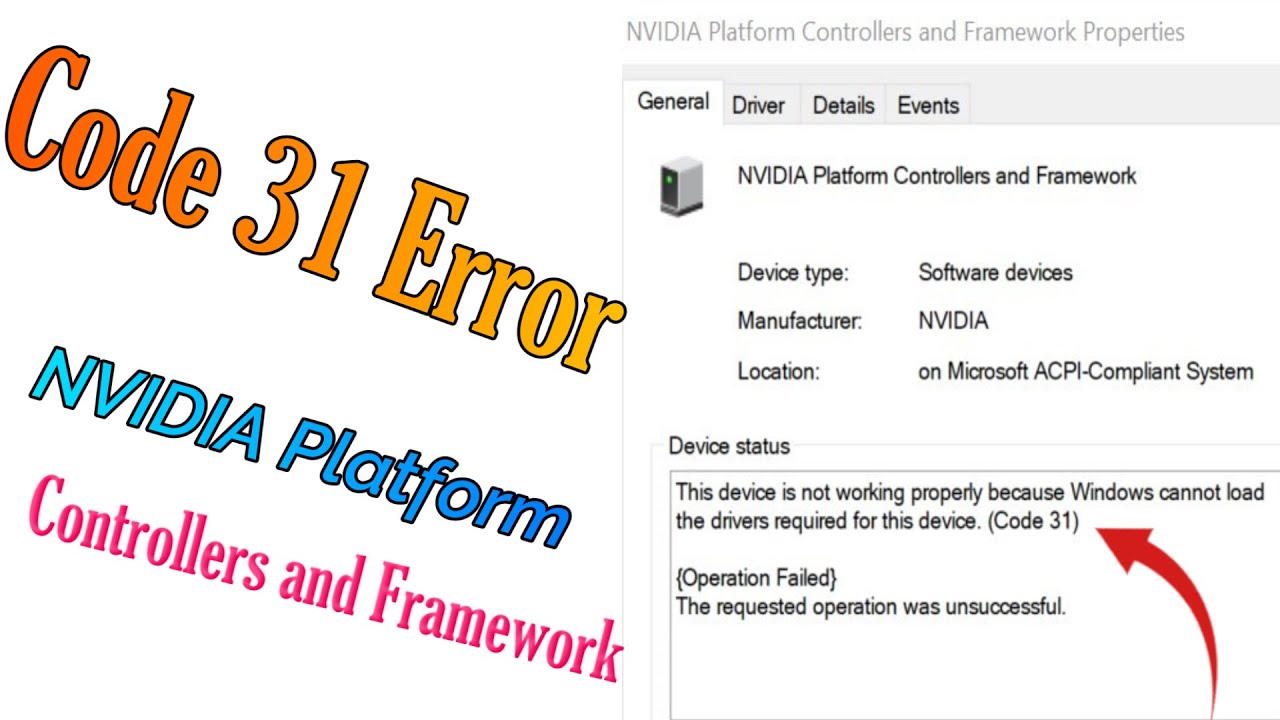 Code 31 Error with NVIDIA Platform Controllers and Framework