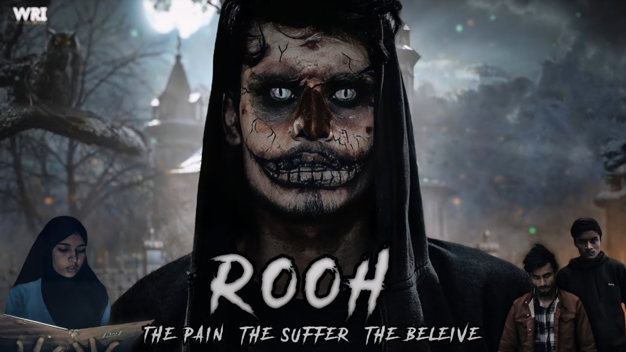 ROOH || A HORROR SHORT FILM || WE ARE ISLAHI