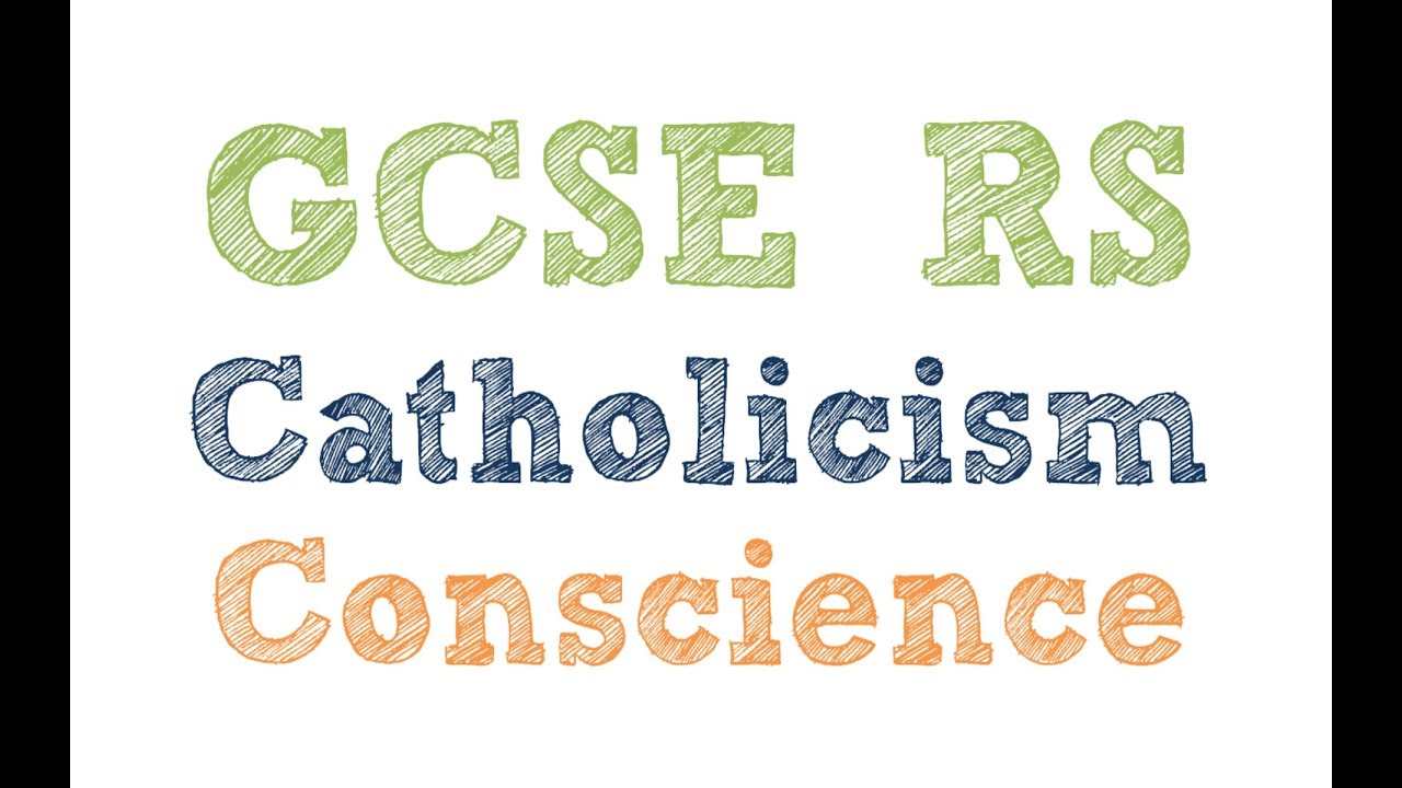 GCSE RE Catholic Christianity - Conscience | By MrMcMillanREvis