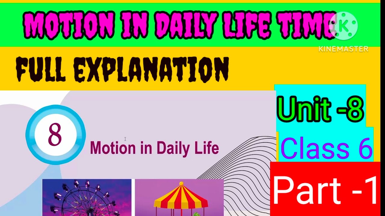 Motion in daily life # class -6 # Basic science 