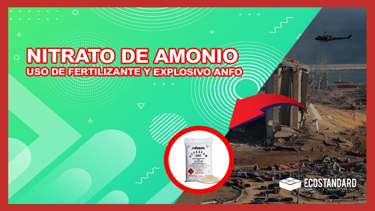 Nitrato de Amonio, Uso de fertilizante y Uso explosivo ANFO
