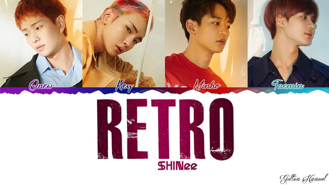 SHINee (샤이니) - 'RETRO' LYRICS (Color Coded Eng-Rom-Han)