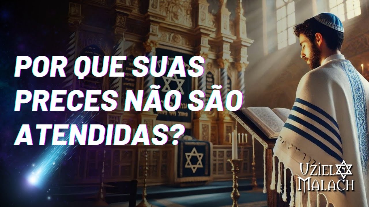 O Poder das Preces Cabalísticas!