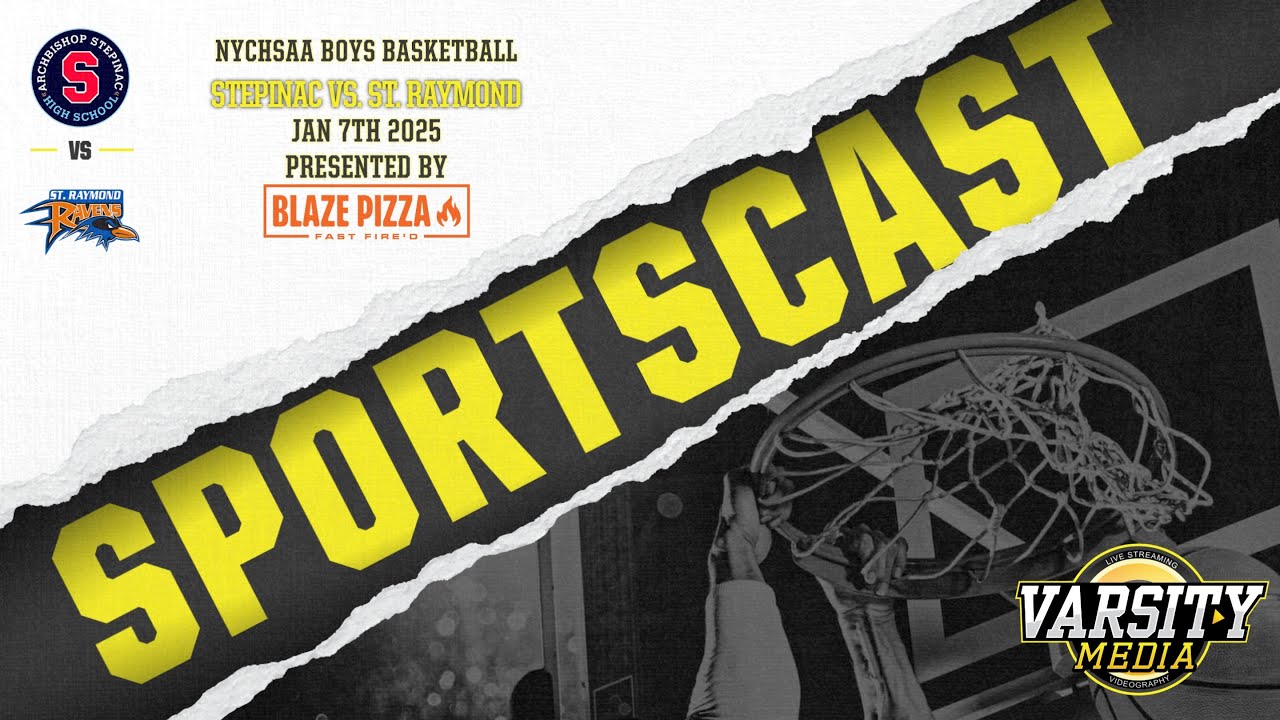 SPORTSCAST | Stepinac vs. St. Raymond | Basketball | Presented by Blaze Pizza | 1/7