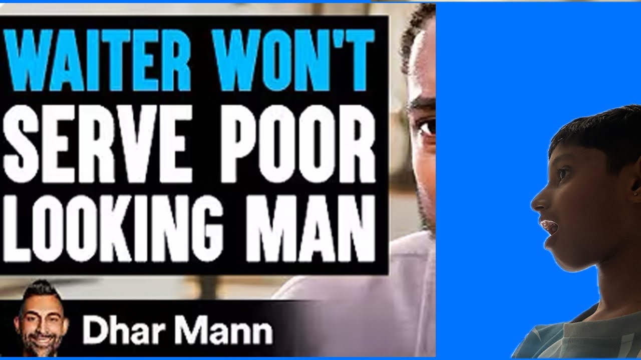 Reacting To The Dhar Mann | Waiter Won't Serve Poor Looking Person