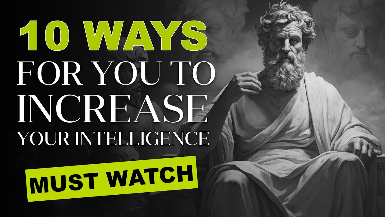 10 Stoic Techniques to Increase Your Intelligence (MUST WATCH)