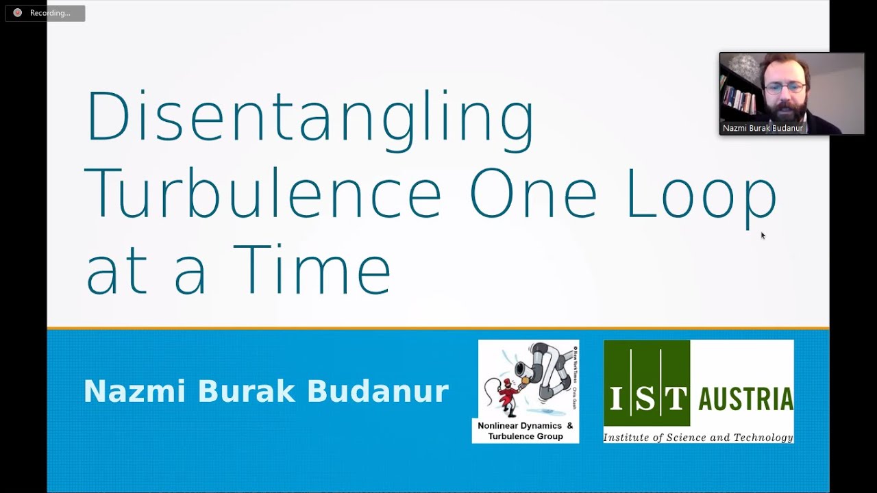 Nazmi Burak Budanur - Disentangling Turbulence One Loop at a Time (MPD '20)