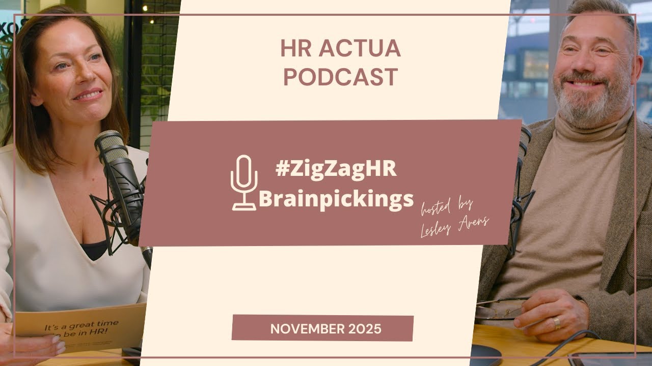 #ZigZagHR Actua Podcast november 2025