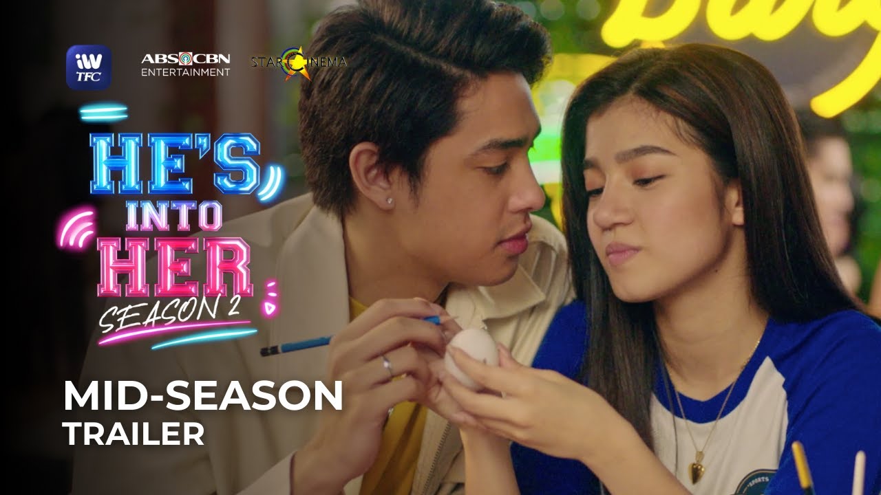 He's Into Her Season 2: MID-SEASON TRAILER | iWantTFC Original Series