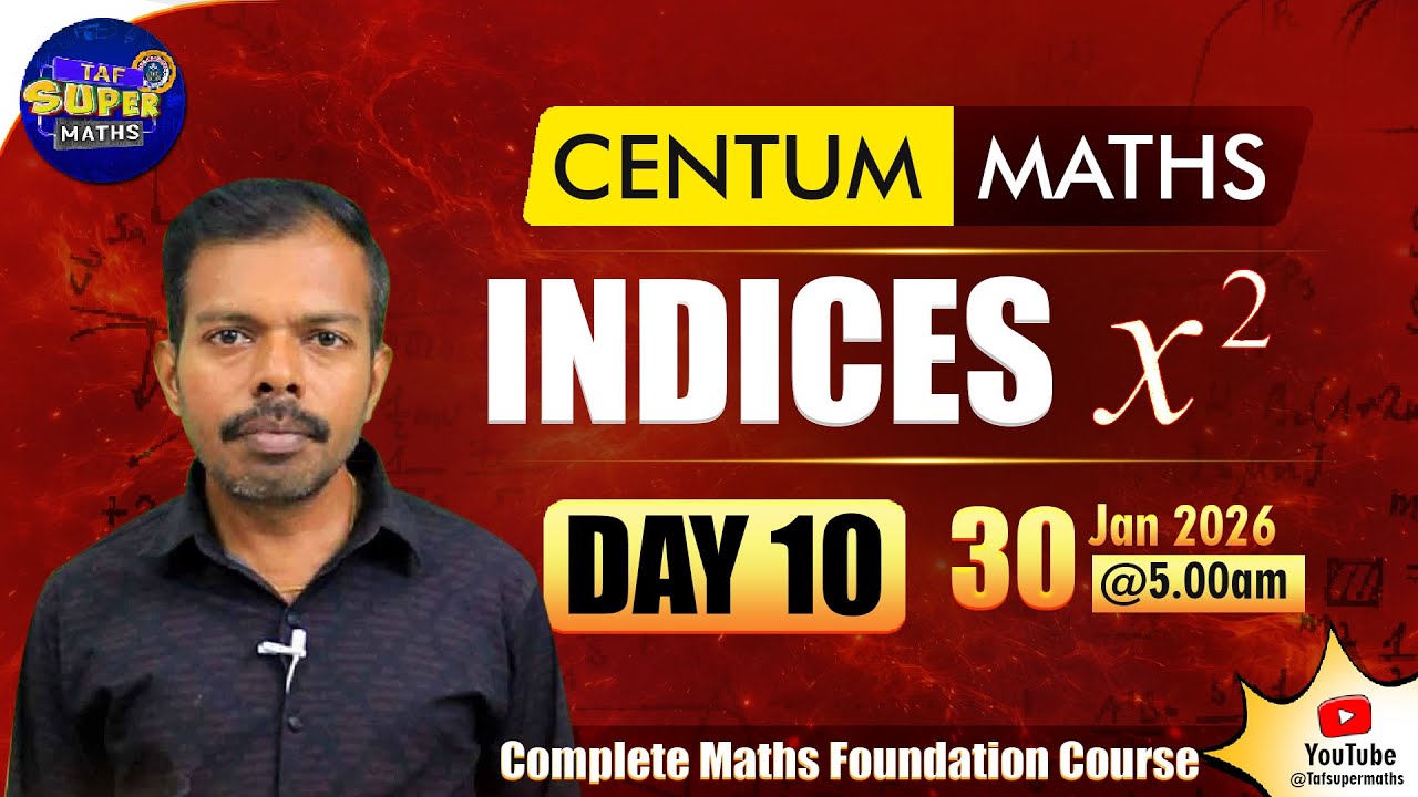 CENTUM MATHS | DAY10 |  INDICES  | TAF