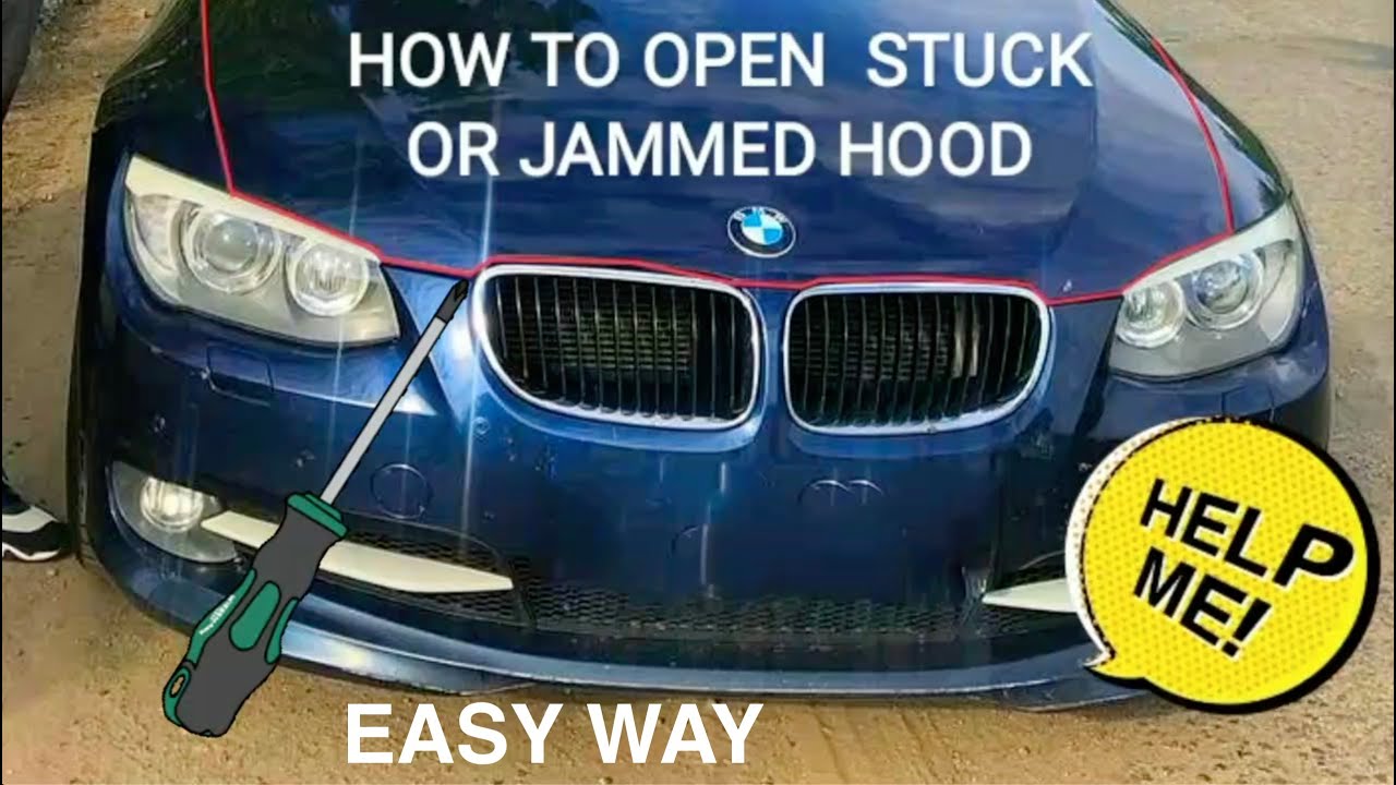 How to open stuck or jammed hood BMW e90