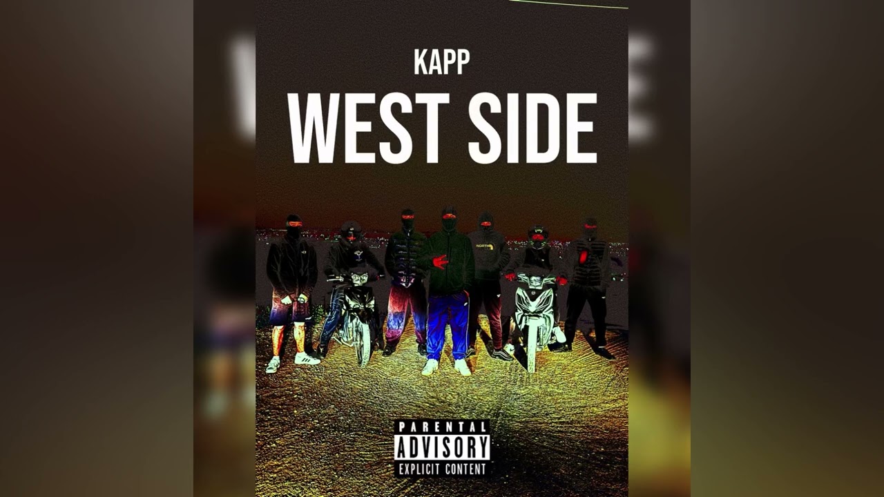 KAPP- West Side (Official  Audio)