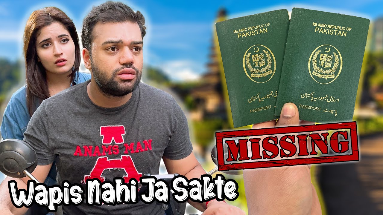 Mera Passport Gum Ho Gaya 😭 | Ab Main Apne Mulk Wapis Nahi Ja Sakta 💔