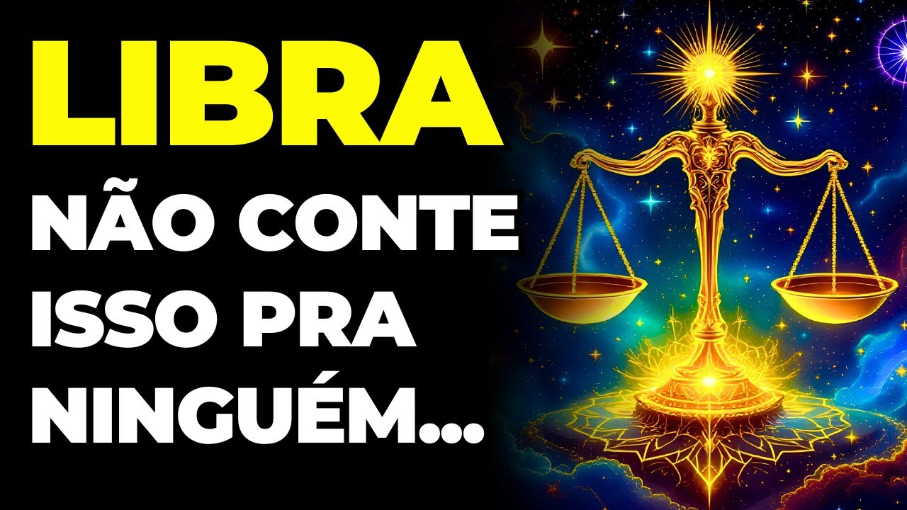 LIBRA: 😱 UMA DAS TUAS CONTAS VAI RECEBER UMA GRANDE QUANTIA | DEUS VAI VISITAR TUA CONTA BANCÁRIA...