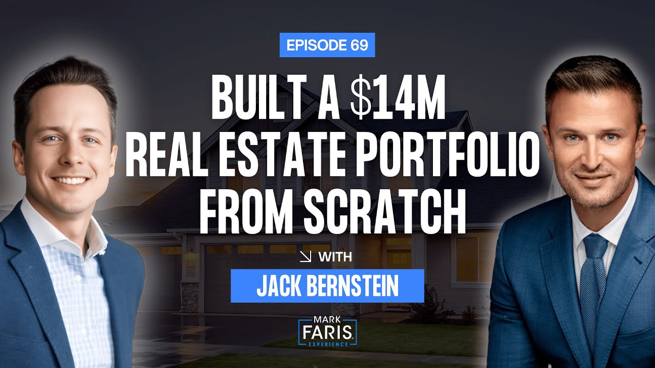 Built a $14M Real Estate Portfolio from Scratch | Jack Bernstein&rsquo;s Story