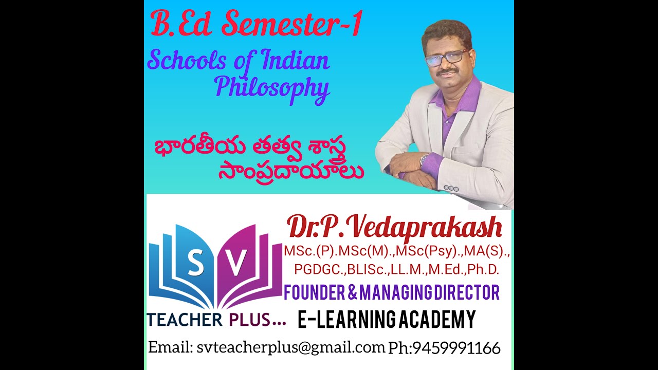 B.Ed Sem-1 Schools of Indian Philosophy - Shad Darshanas