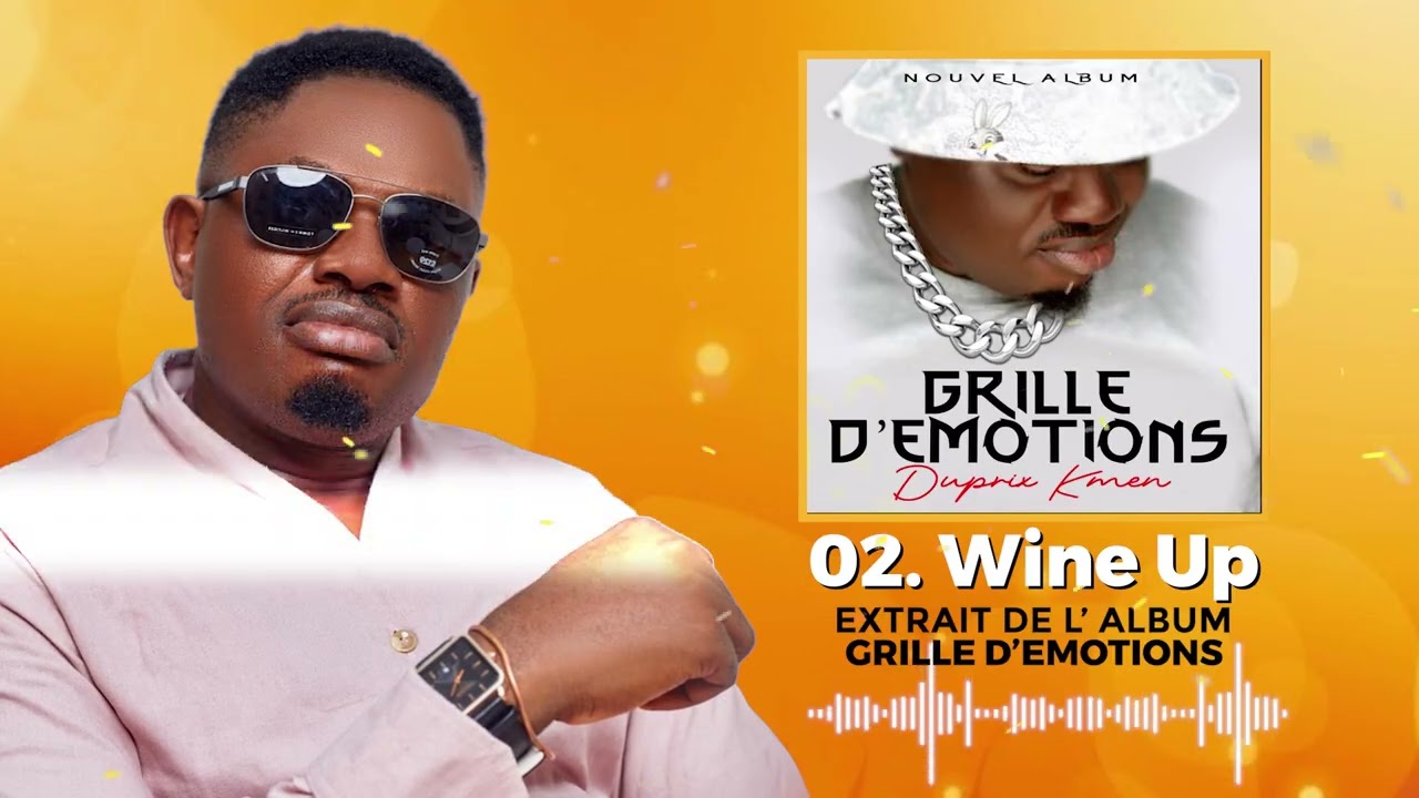 Duprix Kmen - Wine Up [Album : Grille D' Emotions] [Audio Officiel]
