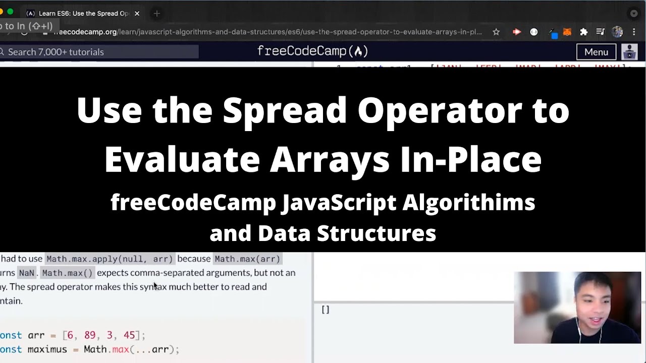 Use the Spread Operator to Evaluate Arrays In Place (ES6) freeCodeCamp tutorial