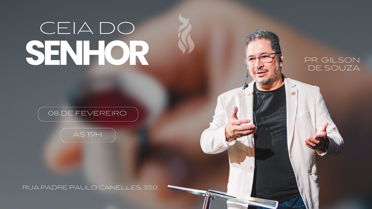 CCVE I Culto da Família e Santa Ceia I Pr. Gilson de Souza I 08/02/26.