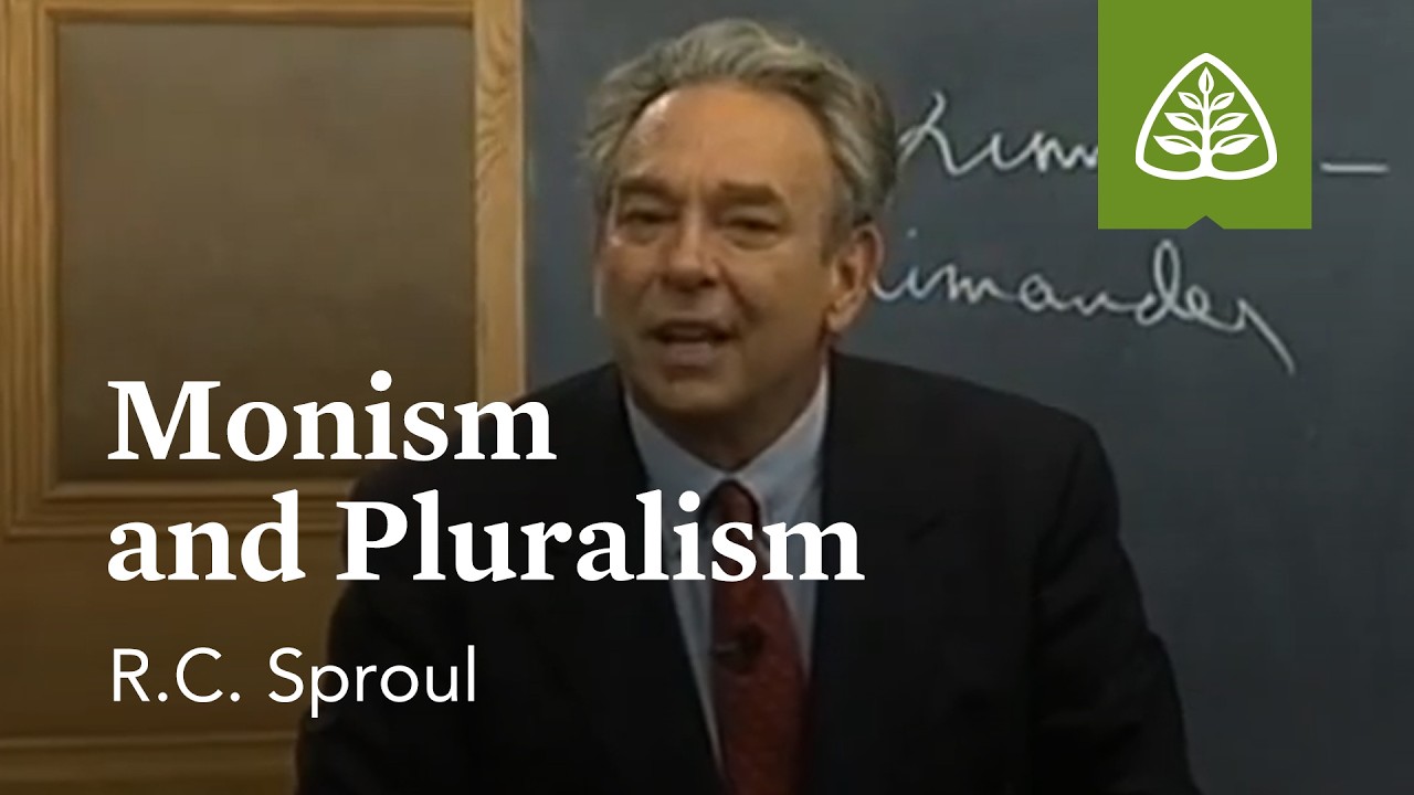 Monism and Pluralism: The Consequences of Ideas with R.C. Sproul