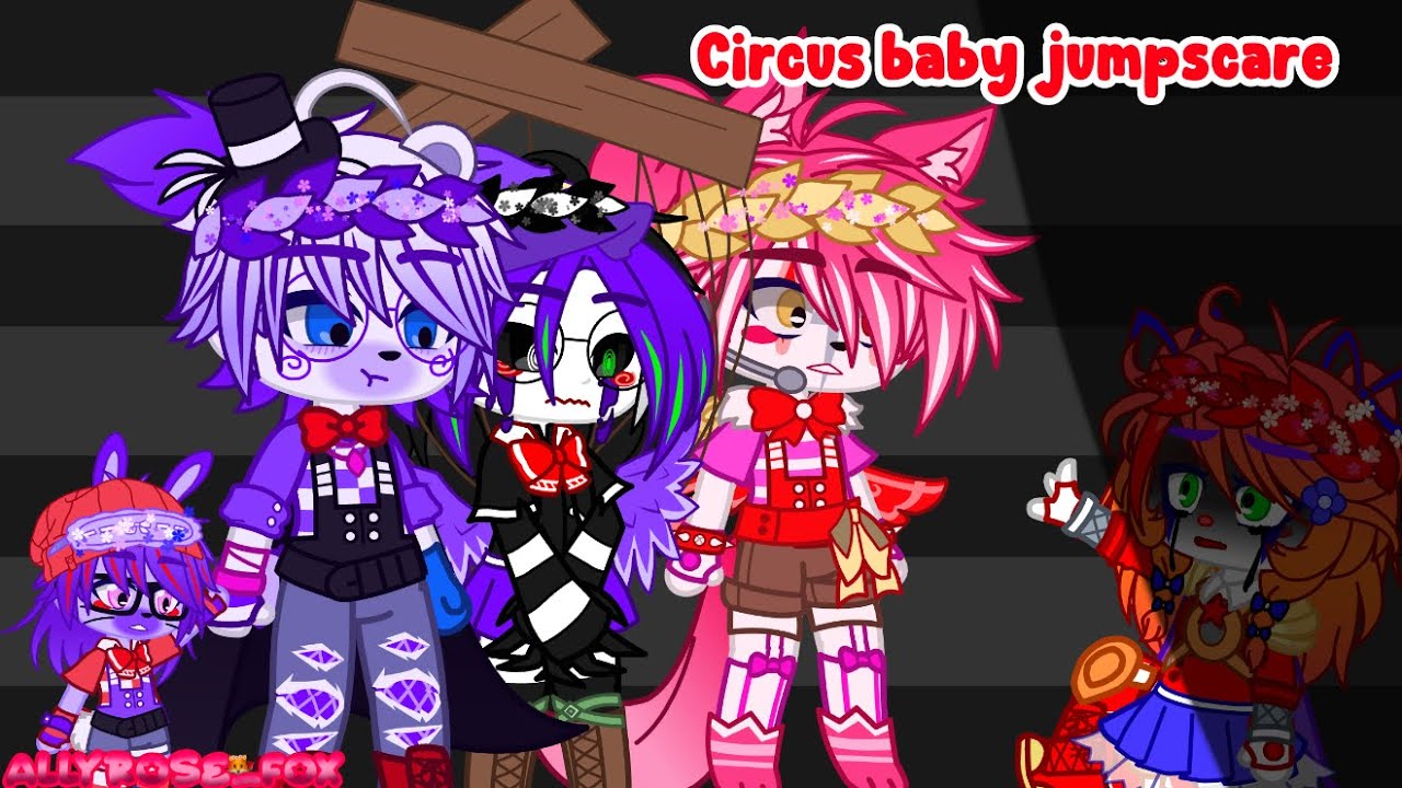 Circus baby’s jump scare ||Sister location series episode 6|| FNaF