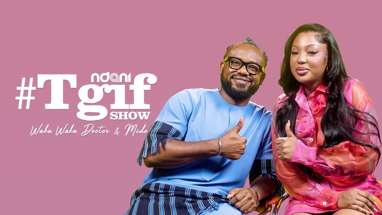 BBNAIJA'S MIDE AND WAKAWAKADOCTOR ON THE NDANITGIFSHOW