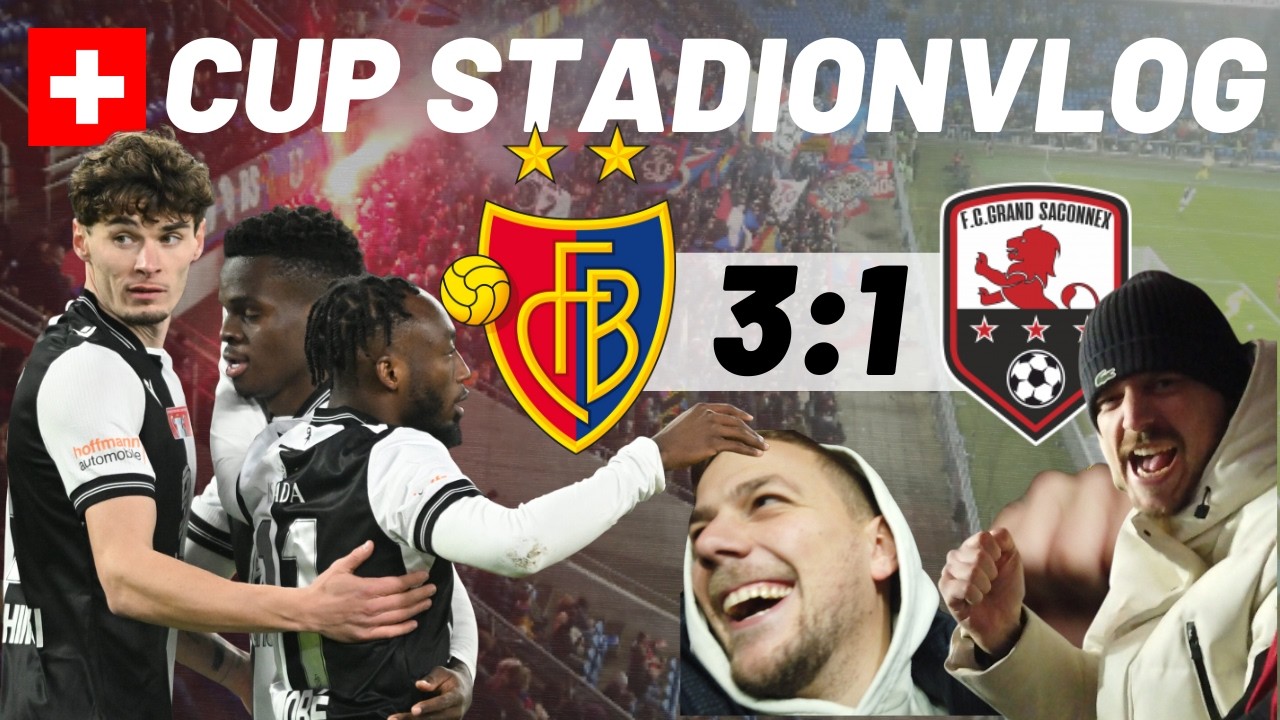 FC Basel - FC Grand Saconnex 🔥Stadionvlog im Joggeli 🏆 Schweizer Cup Achtelfinale