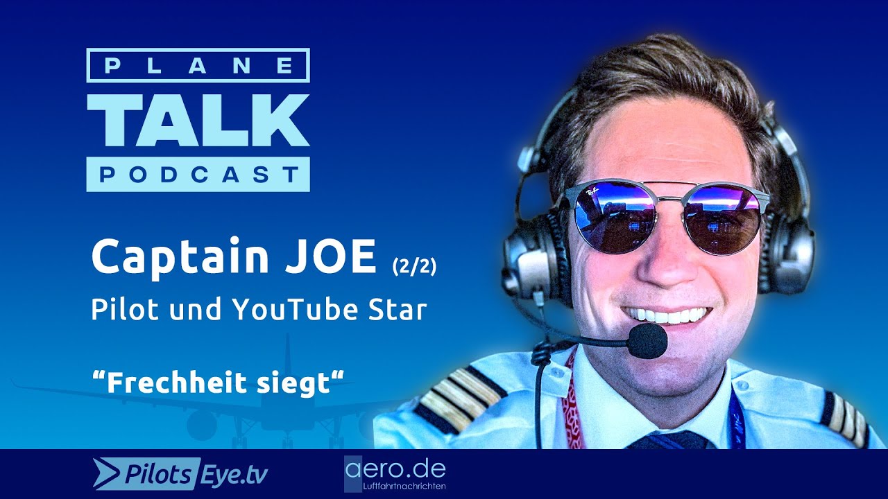 planeTALK | "Captain JOE" 2/2 The Popstar of YouTube Pilots (С субтитрами)