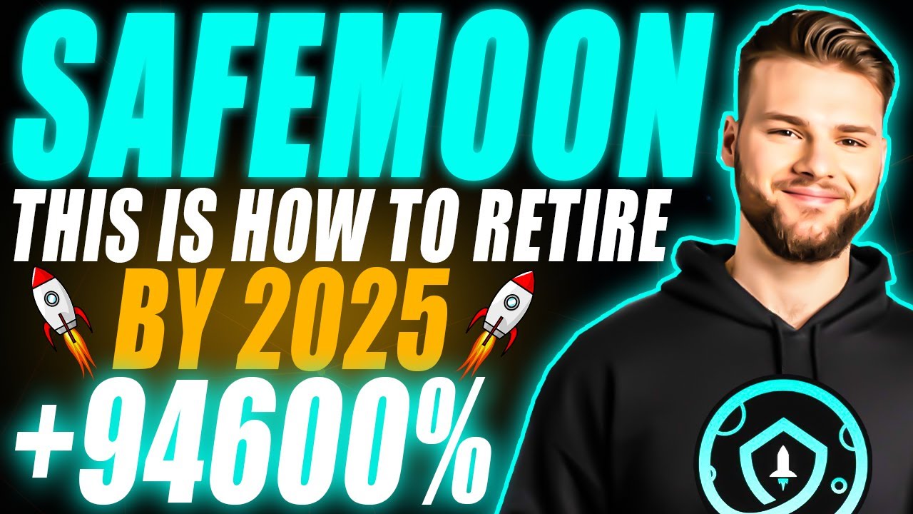 SAFEMOON ''This Is How To Retire By 2025'' 🤑 Safemoon News Today | Safemoon Prediction