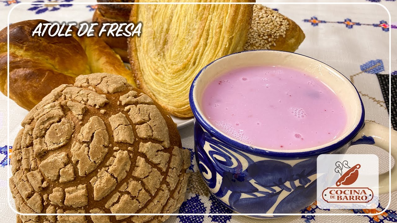 Atole de masa con fresas naturales y leche DELICIOSO y muy fácil de preparar. LA COCINA DE BARRO