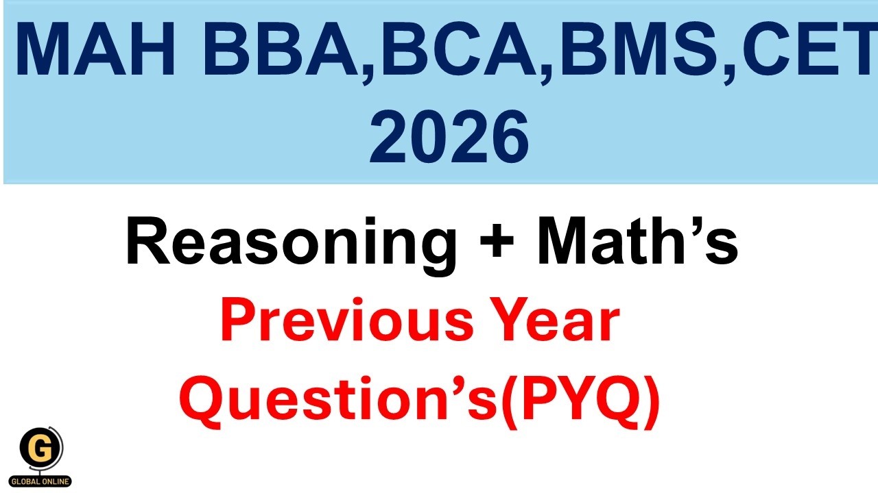 MAH BBA, BCA, BMS, CET EXAM2026|  PYQ | Reasoning & Math's section|Detailed Solution