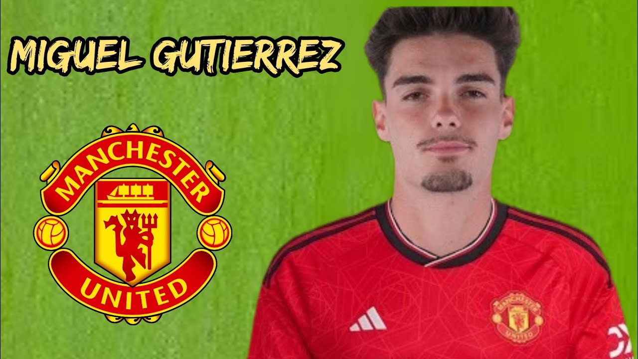 Miguel Gutierrez - Welcome to ManchesterUnited?2024 - Best Skills And Goals Show