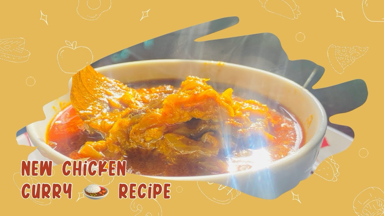 NEW CHICKEN 🍗 CURRY RECIPE 
