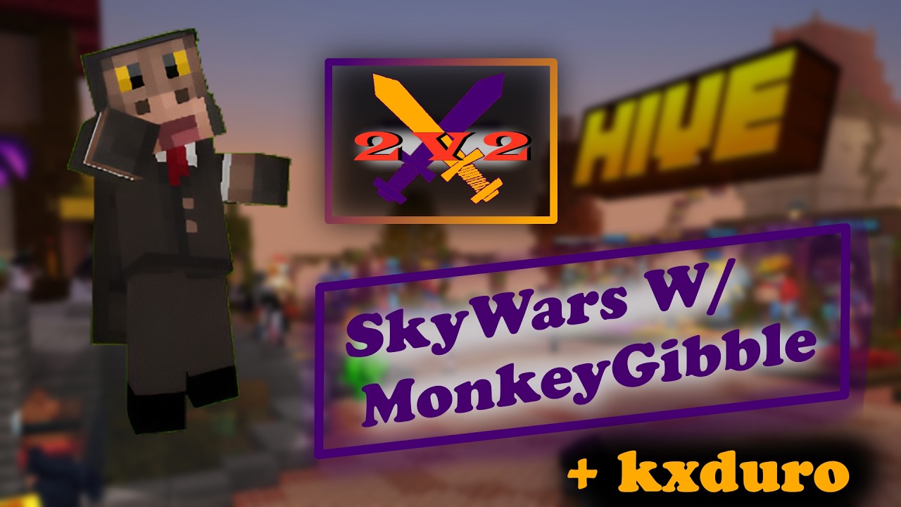 Ragebaiting MonkeyGibble | Hive SkyWars 2v2s |