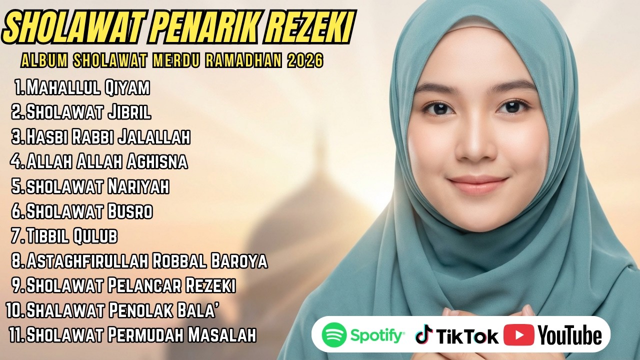 SHOLAWAT JIBRIL PEMBUKA PINTU REZEKI Bismillahirrahmanirrahim SHOLAWAT NABI MERDU TERBARU 2026