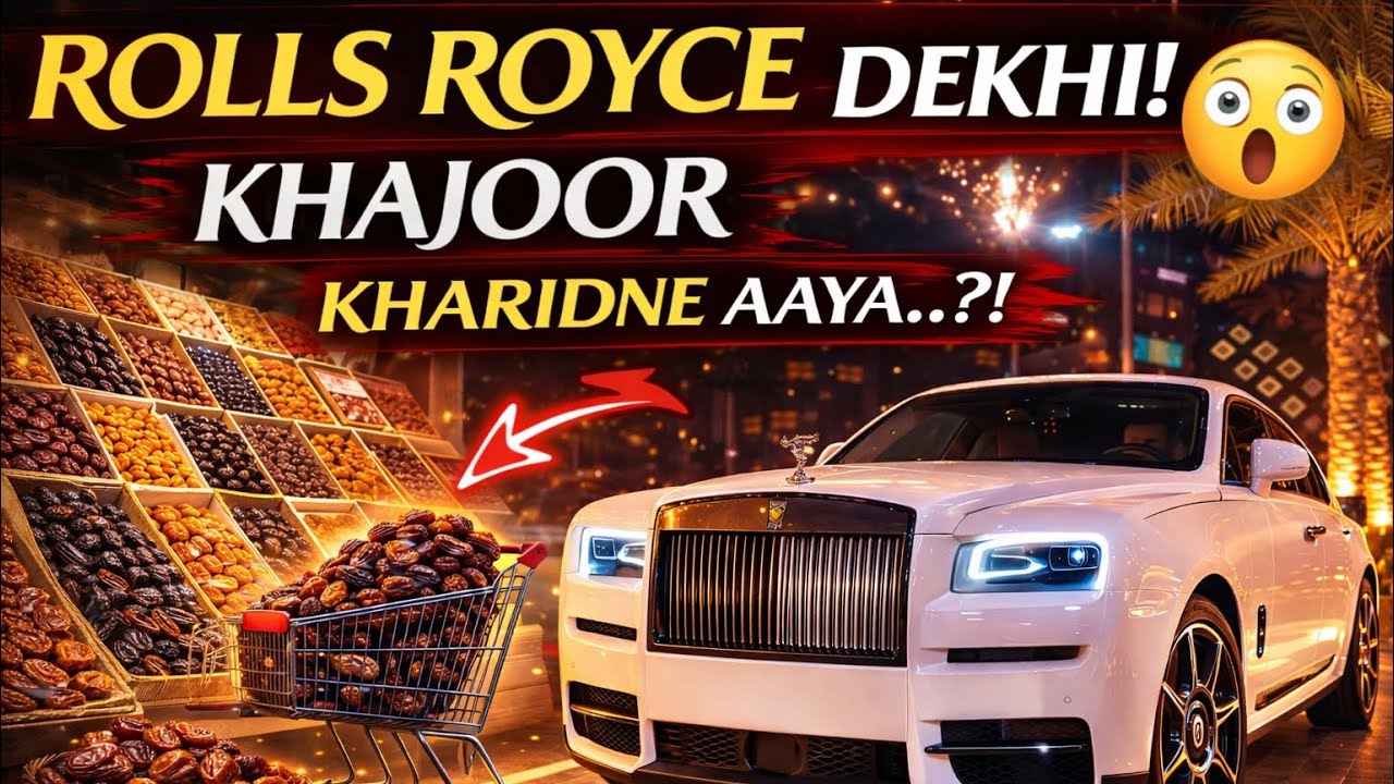 India jane ki tayari 🇮🇳| Rolls Royce Dekhi! Khajoor Kharidne Aaya 🇸🇦😍