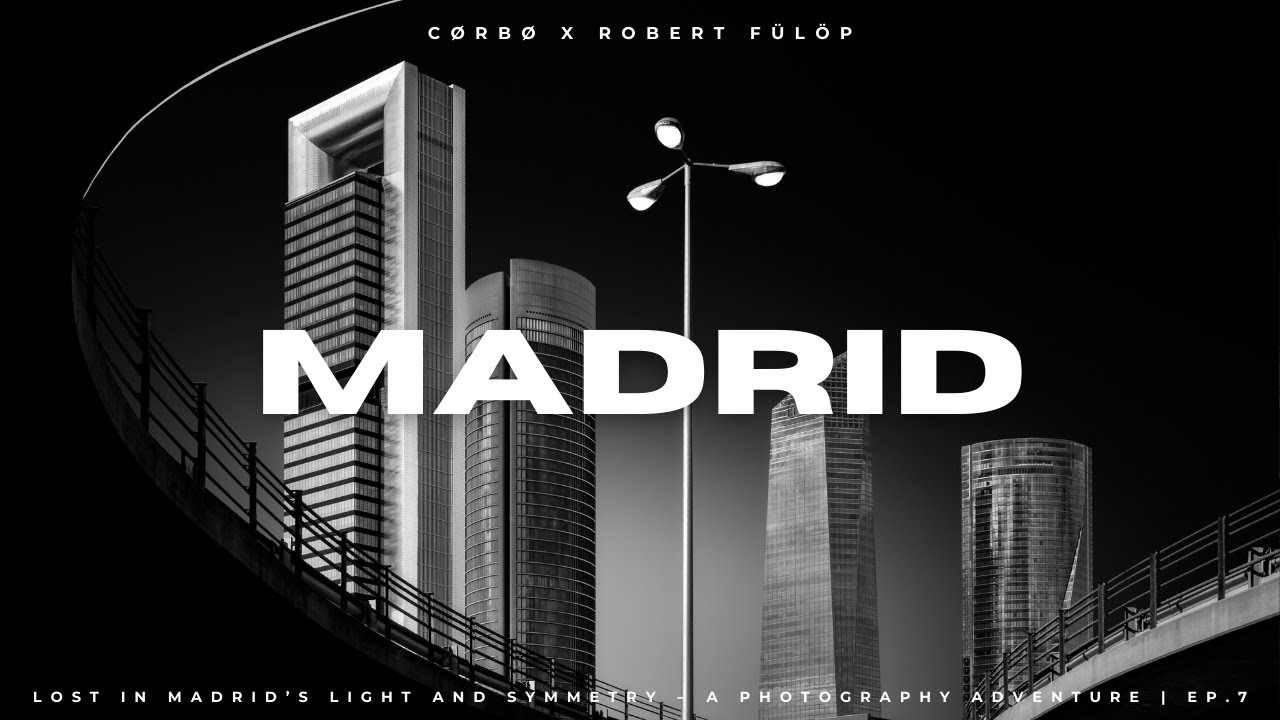 Lost in Madrid’s Light and Symmetry – A Photography Adventure | Ep.7 | MADRID