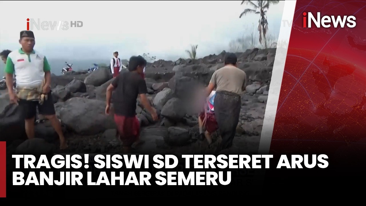 Detik-Detik Siswi SD dan Ayahnya Hanyut Diterjang Banjir Lahar Semeru | iNews Malam  (23/2)