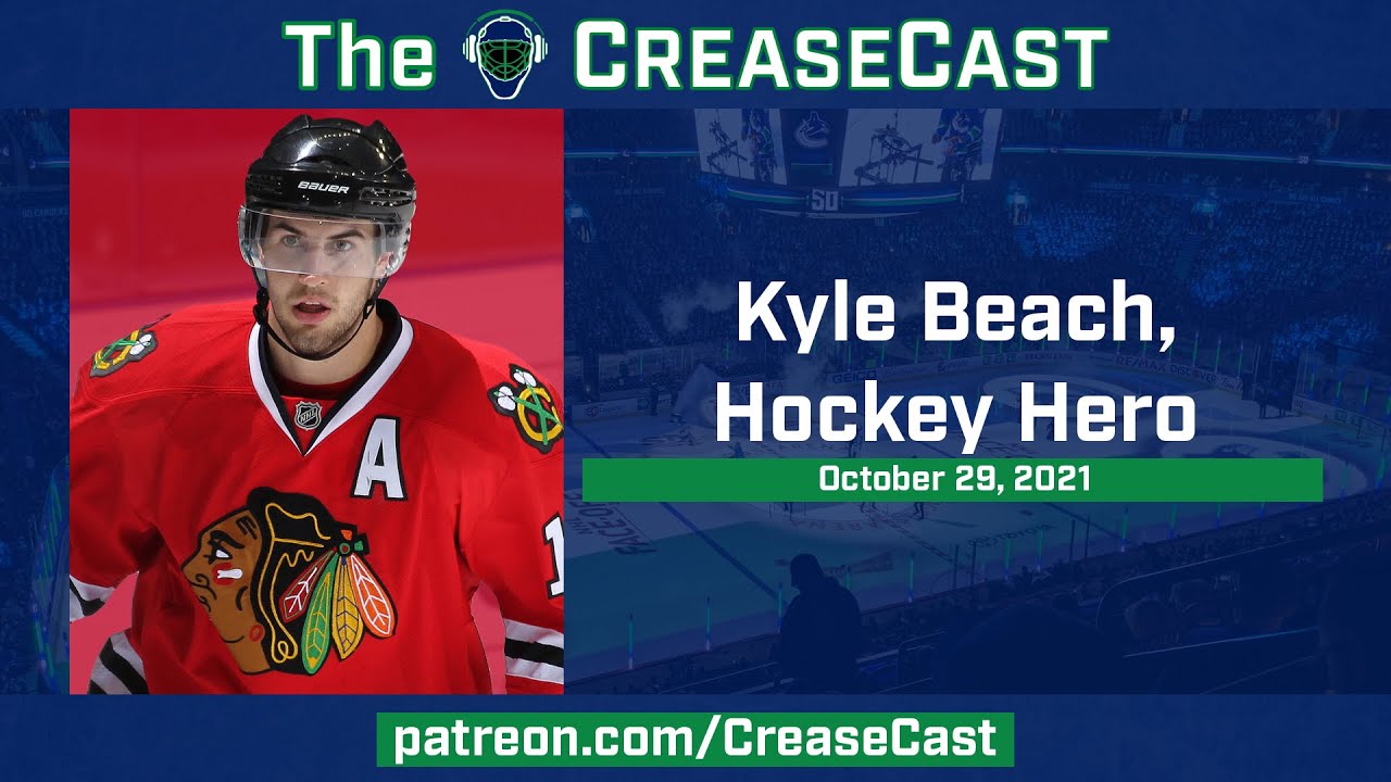 Kyle Beach, Hockey Hero ft. Jacob New  | The CreaseCast: October 29, 2021