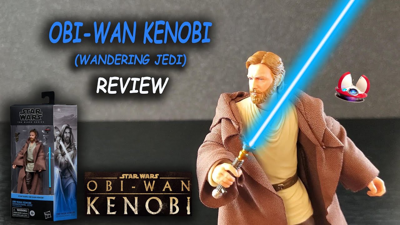 Obi-Wan Kenobi (Wandering Jedi) Star Wars Black Series - REVIEW