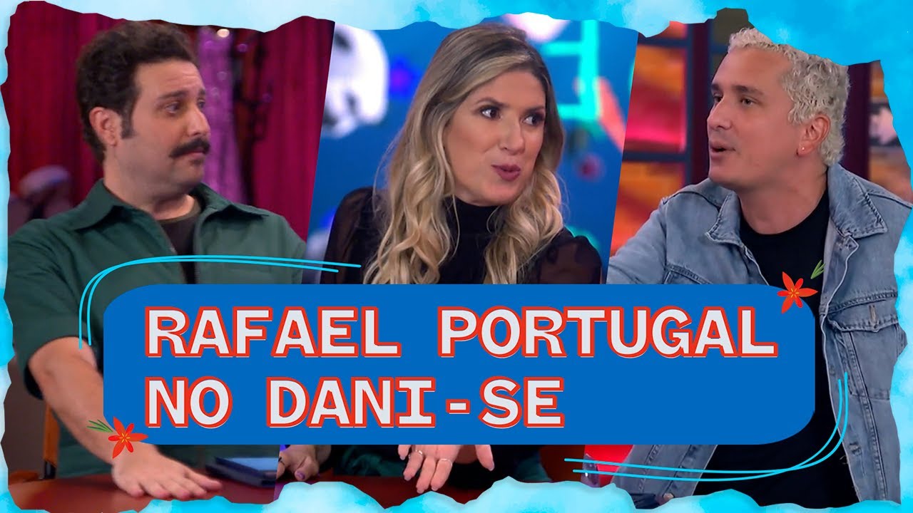 Rafael Portugal se diverte com Dani Calabresa e Pedroca Monteiro  | Dani-se