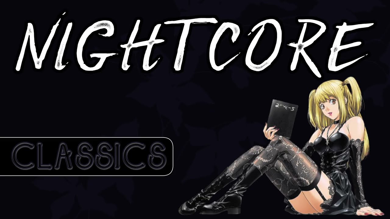 Classic Nostalgia Nightcore