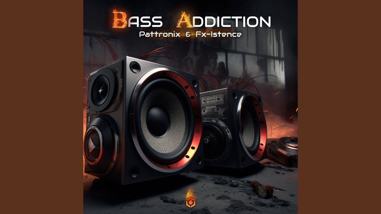 Bass Addiction