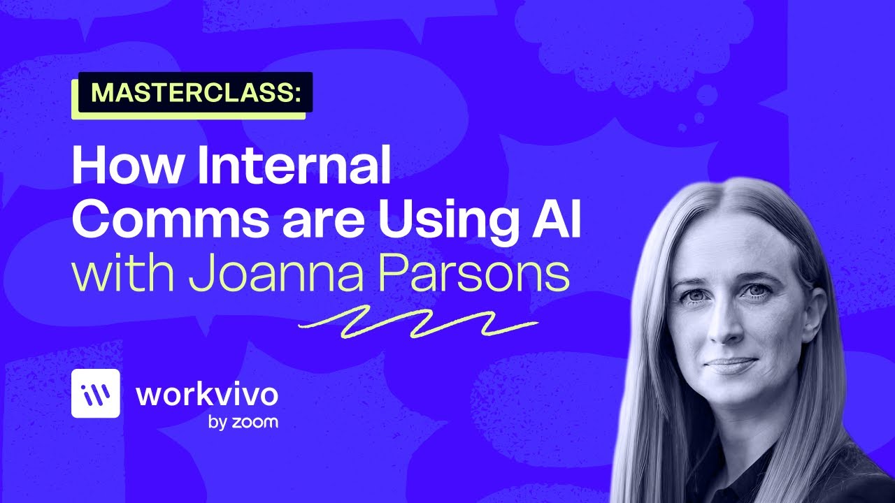AI for Internal Comms: What's Actually Happening | Joanna Parsons Masterclass