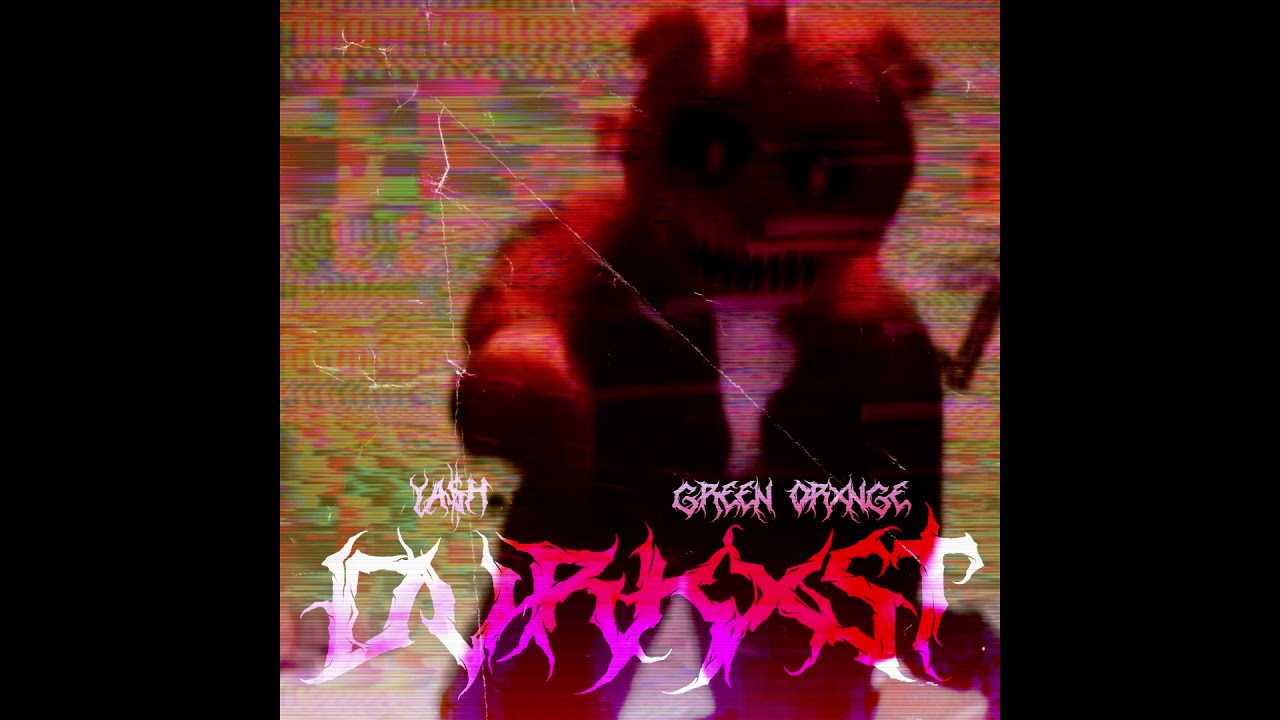 YA$H X GREEN ORXNGE - DVRKXST